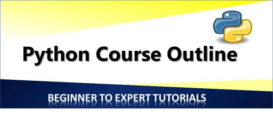 PYthon Tutorials Course Outline