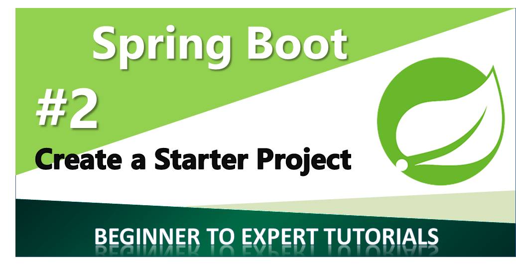 Spring Boot – Starter Project