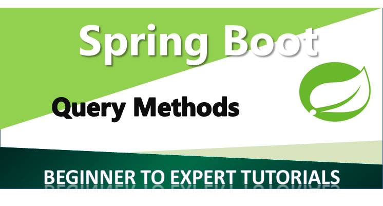 Spring Boot – Query Methods