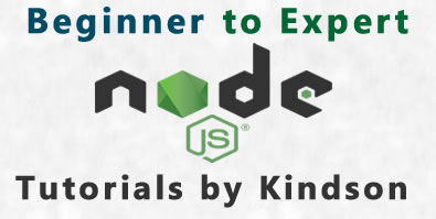 NodeJS Tutorials By Kindson